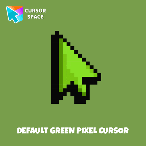 Default Green Pixel cursor arrow cursor